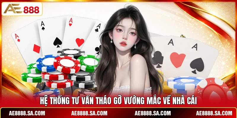 Hệ thống tư vấn tháo gỡ vướng mắc về nhà cái